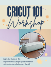 Cricut 101 Workshop January 13th at 6pm