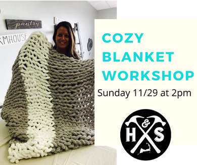 11/29 2pm Cozy Knit Throw Blanket Workshop- Sandwich